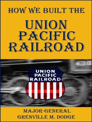 cover image of How We Built the Union Pacific Railway